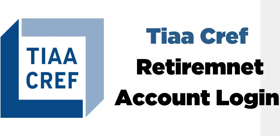 TIAA CREF Login Retirement Account Login