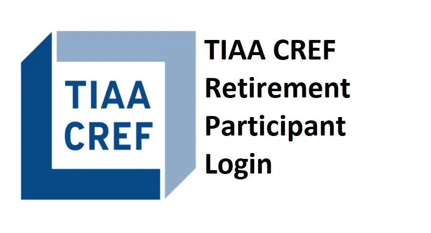 TIAA CREF Retirement Participant Login
