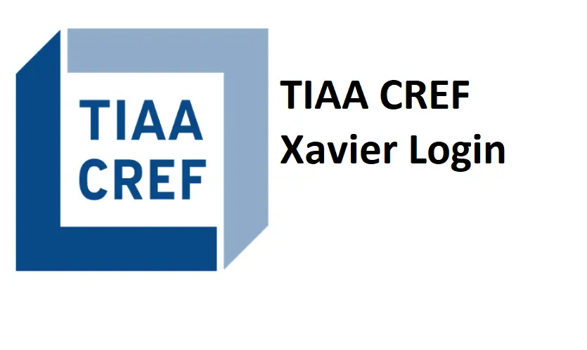 TIAA CREF Xavier Login