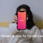 What Is Tyinder & How To Tyinder.Com Login