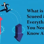 What is Scueed & Everything You Need To Know About