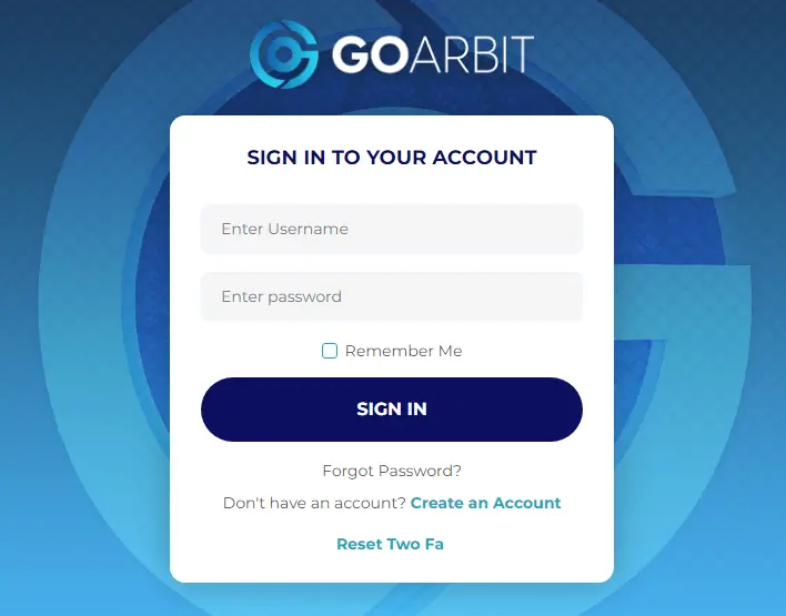 How To GoArbit Login Create An Account GoArbit