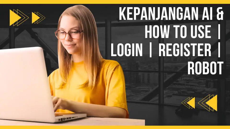 Kepanjangan Ai & How To Use | Login | Register | Robot