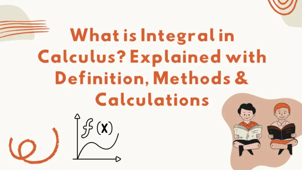 What is Integral in Calculus