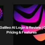 How To Galileo AI Login & Review | Details | Pricing & Features