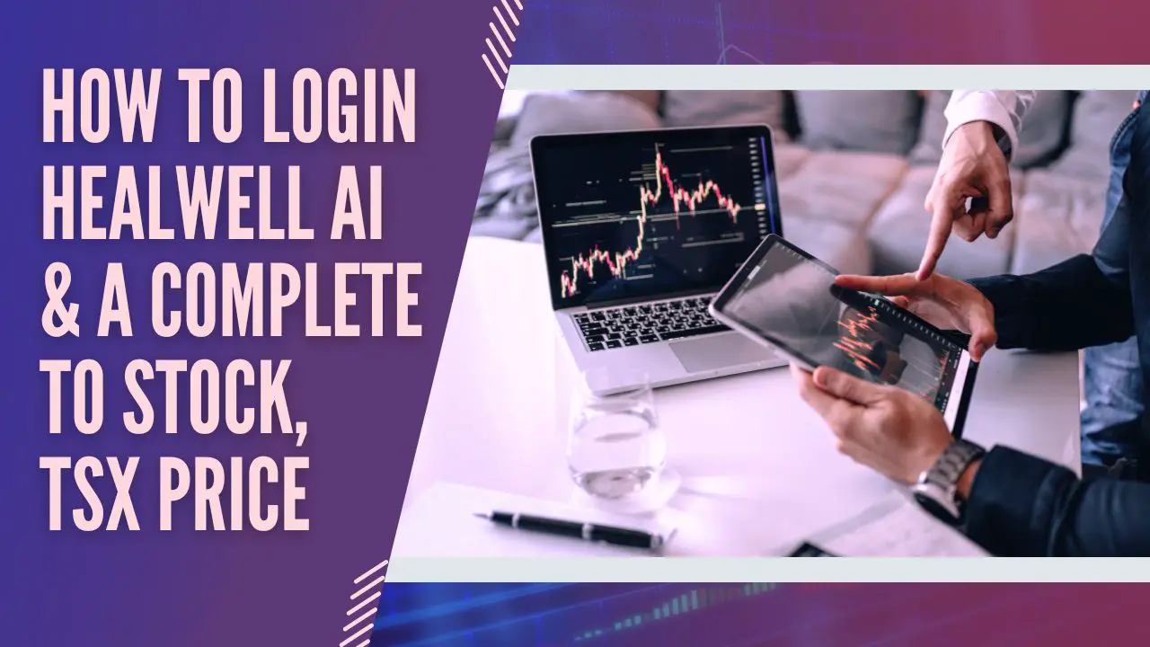 How To Healwell AI Login