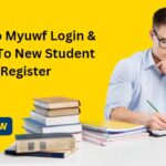 How To Myuwf Login & Guide To New Student Register