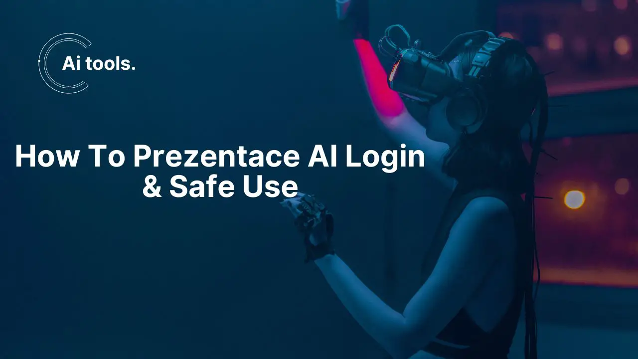 How To Prezentace AI Login & Safe Use