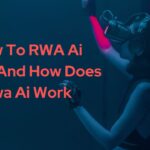 How To RWA Ai Login And How Does Rwa Ai Work