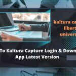 How To Kaltura Capture Login & Download App Latest Version