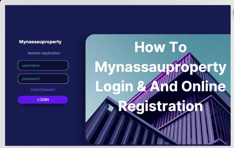 How To Mynassauproperty Login & And Online Registration