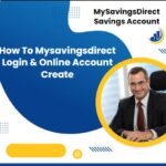 How To Mysavingsdirect Login & Online Account Create