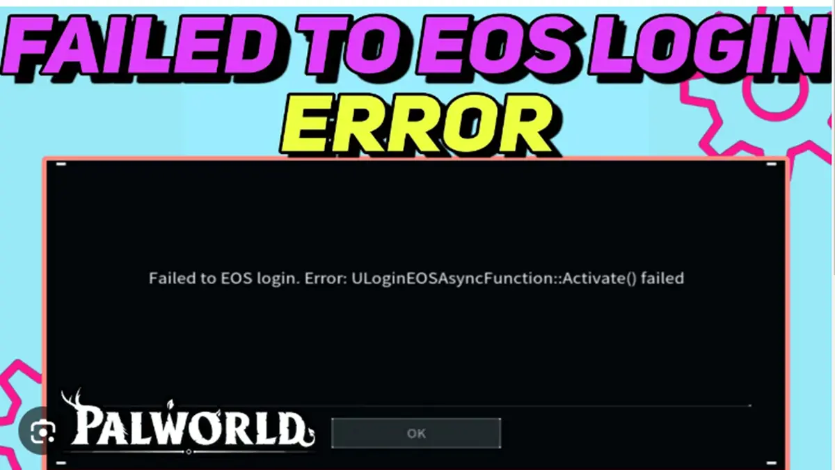 Palworld Failed To Eos Login