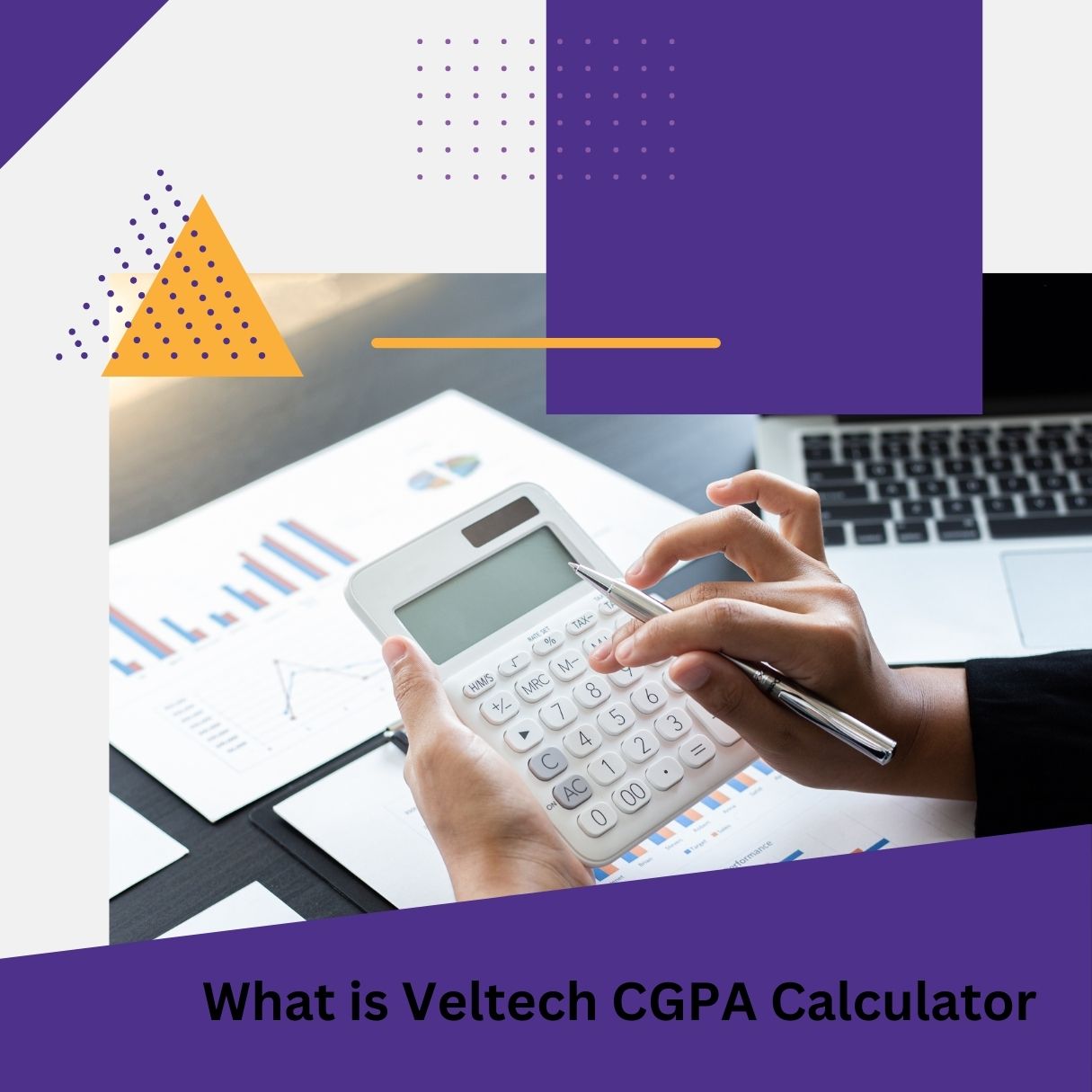 What is Veltech CGPA Calculator