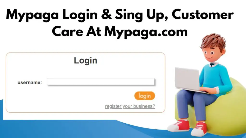 Mypaga Login & Sing Up, Customer Care At Mypaga.com