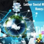 Luther Social Media Maven Keezy.Co