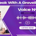 Speak With A Gravelly Voice Nyt