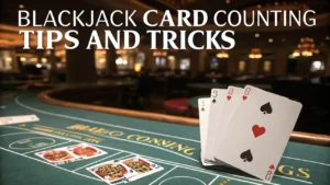 Blackjack Card Counting Tips and Tricks